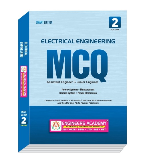 Electrical Engineering MCQ Volume -2 ( Smart Edition )